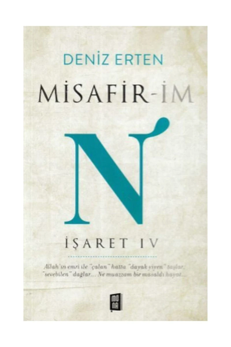 Misafirim N: İşaret 4 - Deniz Erten