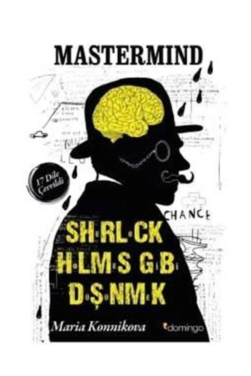 Mastermind Sherlock Holmes Gibi Düşünmek - Maria Konnikova