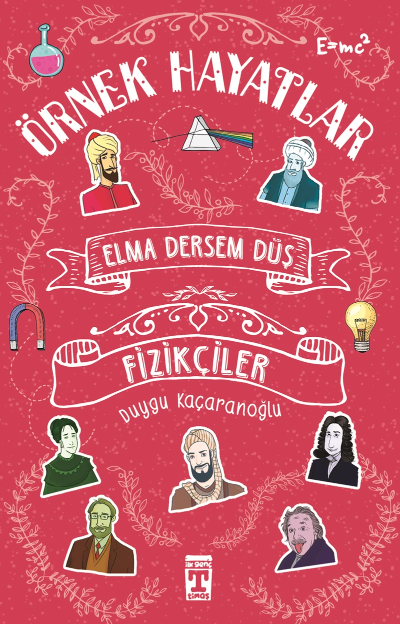 Elma Dersem Düş - Fizikçiler