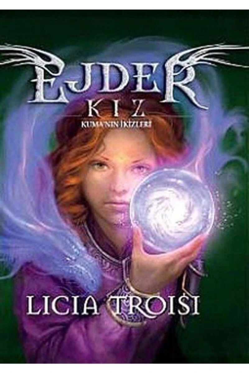 Ejder Kız 4 Kuma'Nın İkizleri-Licia Troisi