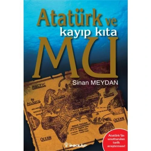 Atatürk Ve Kayıp Kıta Mu 1 - Sinan Meydan