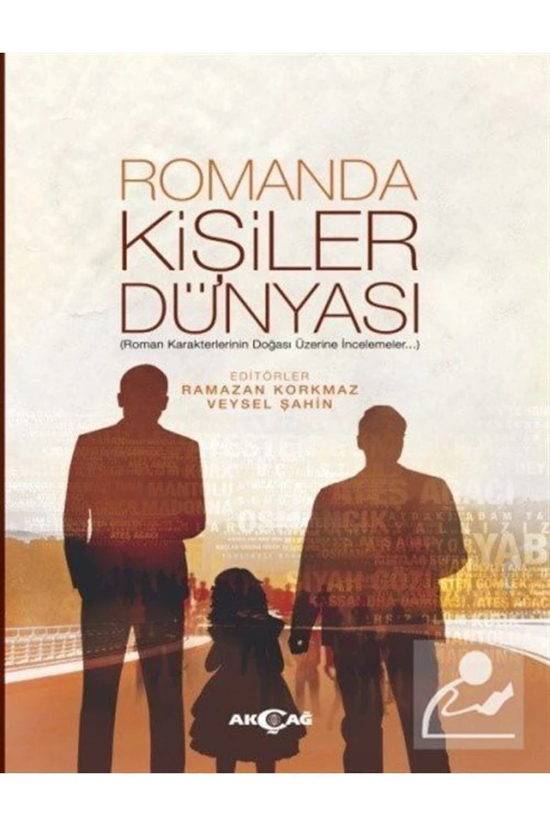 Akçağ Yayınları Romanda Kişiler Dünyası