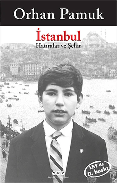 İstanbul Hatıralar ve Şehir - Orhan Pamuk
