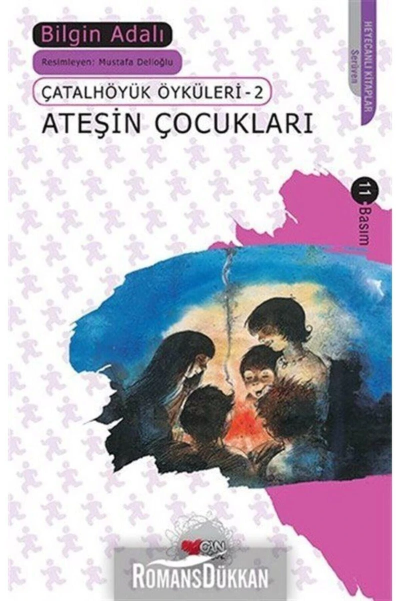 Çatalhöyük Öyküleri 2 Ateşin Çocukları