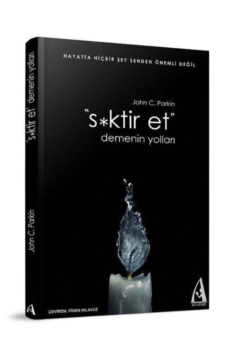 S*Ktir Et Demenin Yolları-John C. Parkin