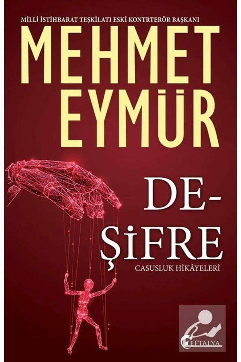 Deşifre - Mehmet Eymür
