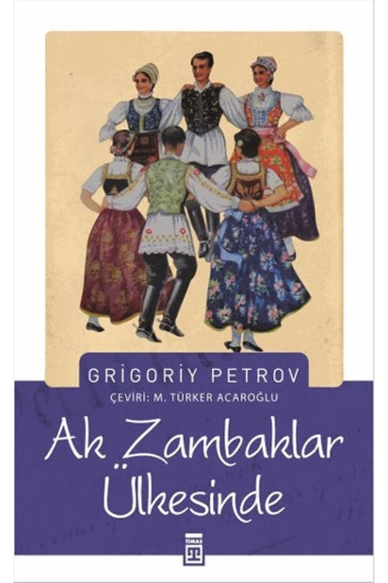 Ak Zambaklar Ülkesinde-Grigory Petrov