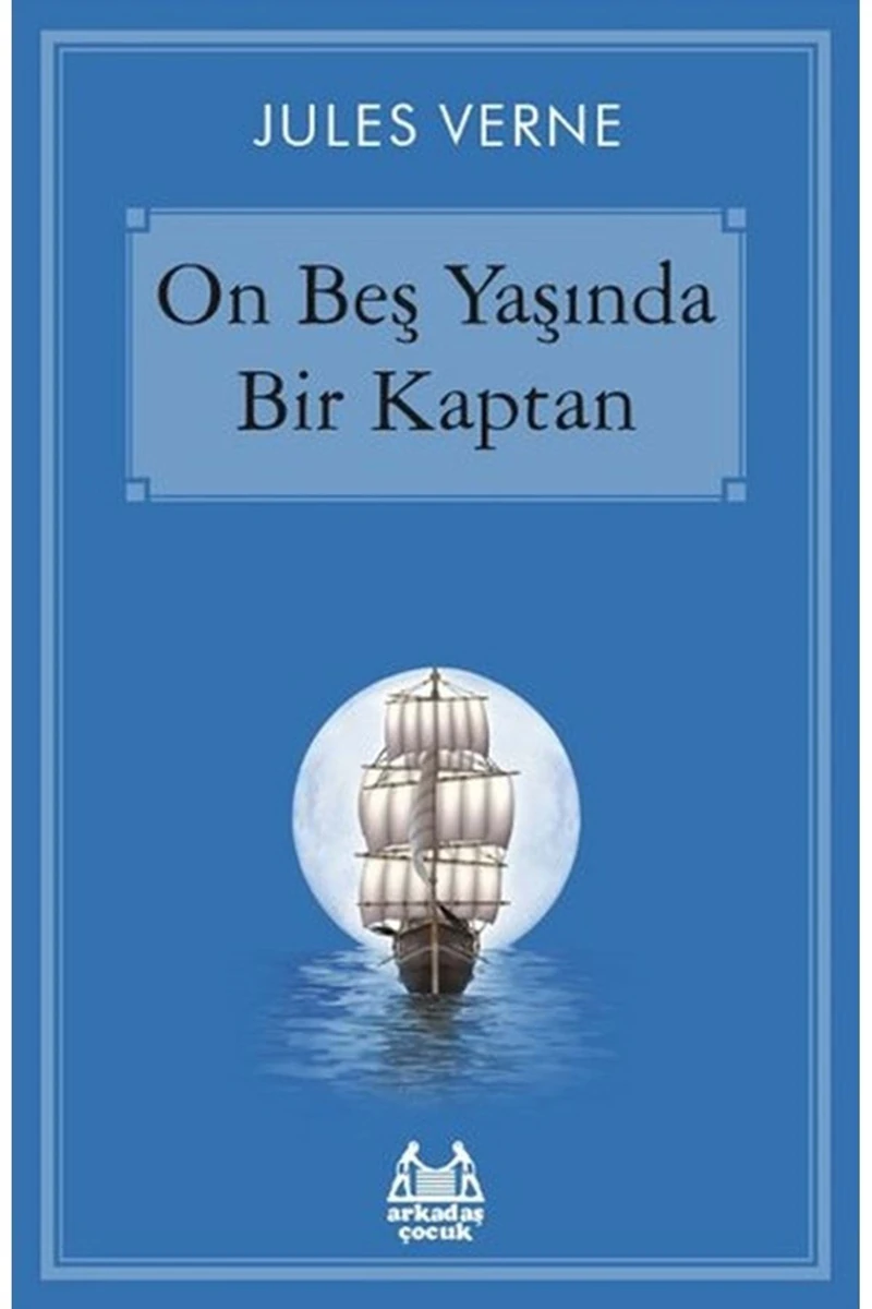 On Beş Yaşında Bir Kaptan - Jules Verne