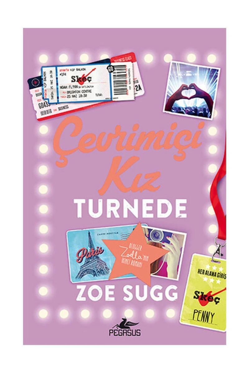 Çevrimiçi Kız Turnede 2 .kitap - Zoe Sugg
