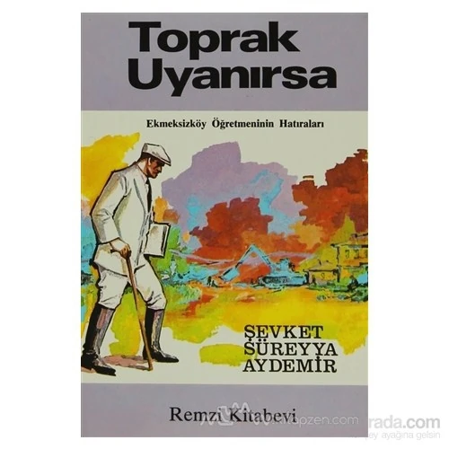 Toprak Uyanırsa - Şevket Süreyya Aydemir