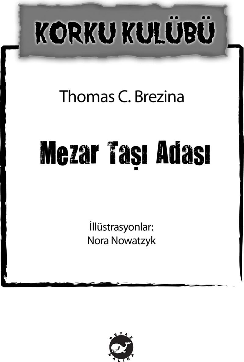 Korku Kulübü - Mezar Taşı Adası - Thomas C. Brezina