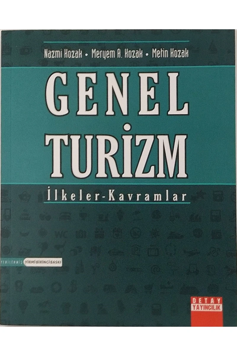 Genel Turizm İlkeler - Kavramlar-Nazmi Kozak