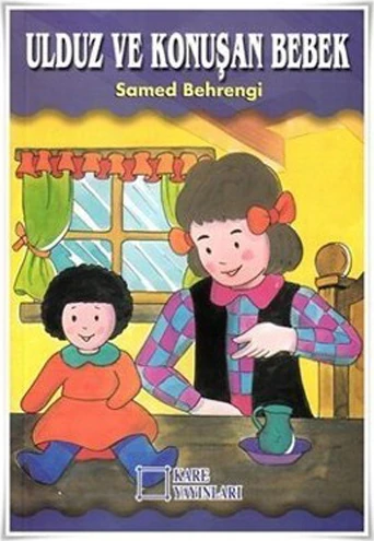 Ulduz Ve Konuşan Bebek-Samed Behrengi