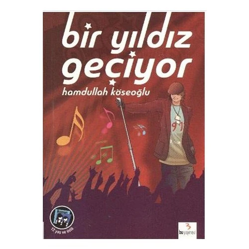 Bir Yıldız Geçiyor - Hamdullah Köseoğlu