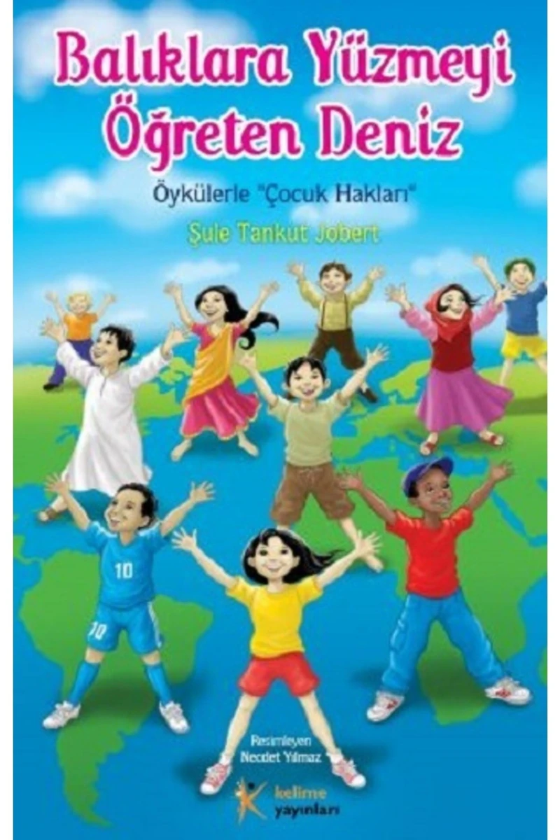 Balıklara Yüzmeyi Öğreten Deniz