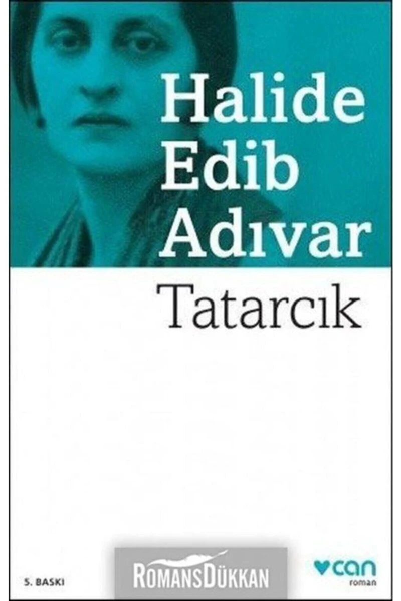 Tatarcık - Halide Edib Adıvar