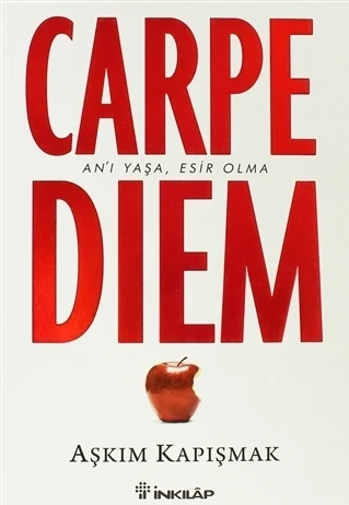 Carpe Diem - Aşkım Kapışmak