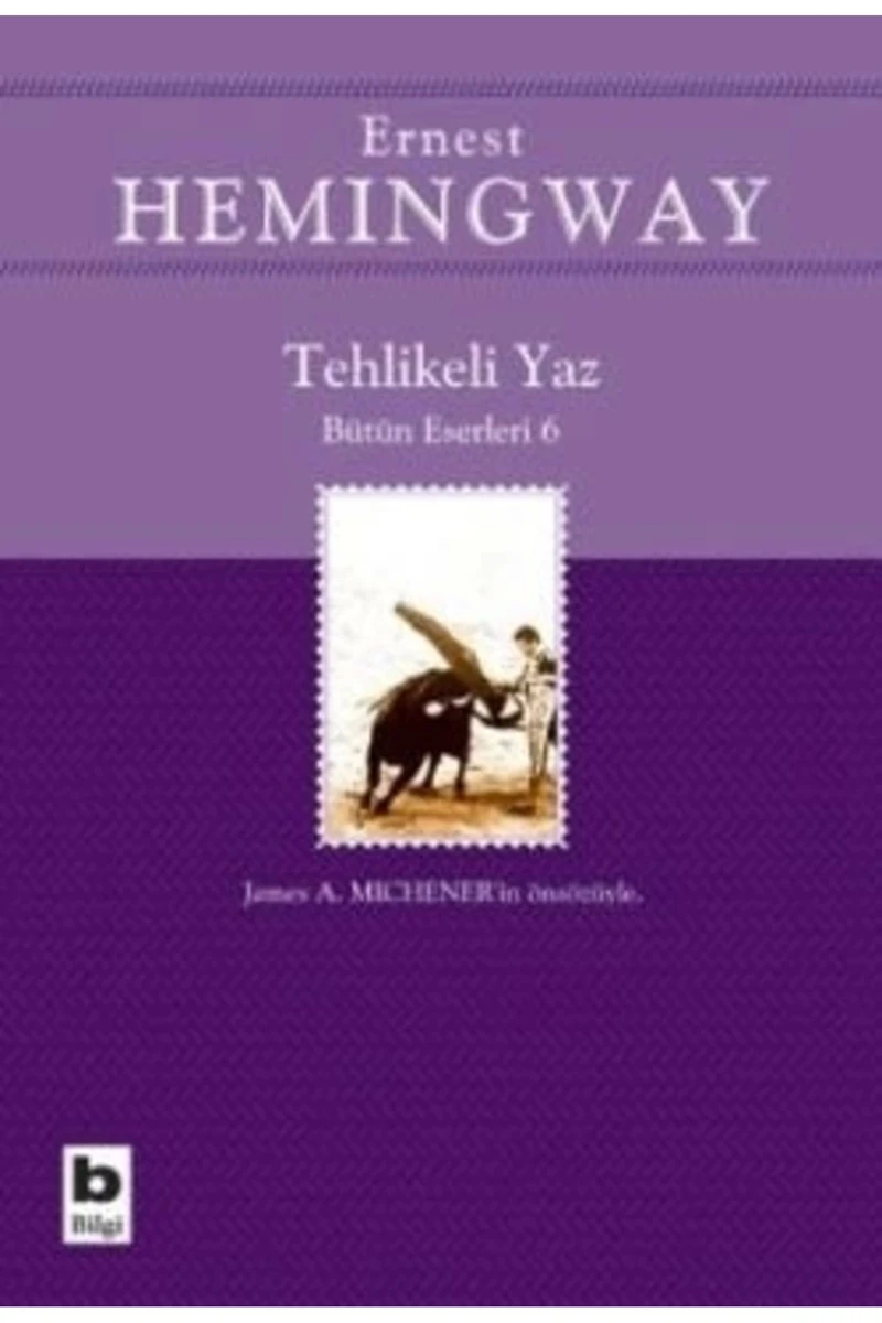 Tehlikeli Yaz - Ernest Hemingway