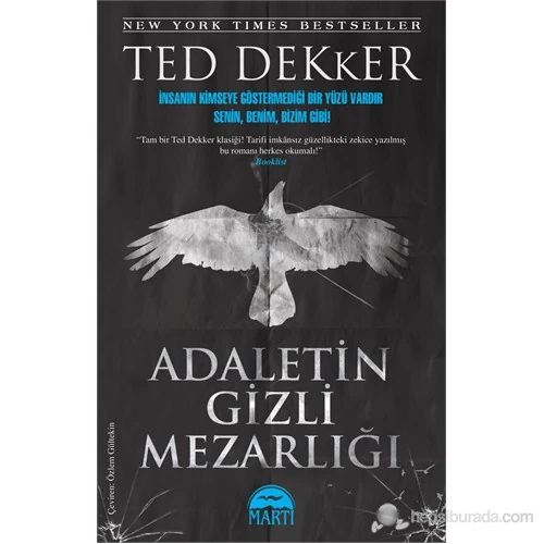 Adaletin Gizli Mezarlığı - Ted Dekker