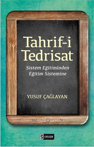 Tahrif-İ Tedrisat-Yusuf Çağlayan