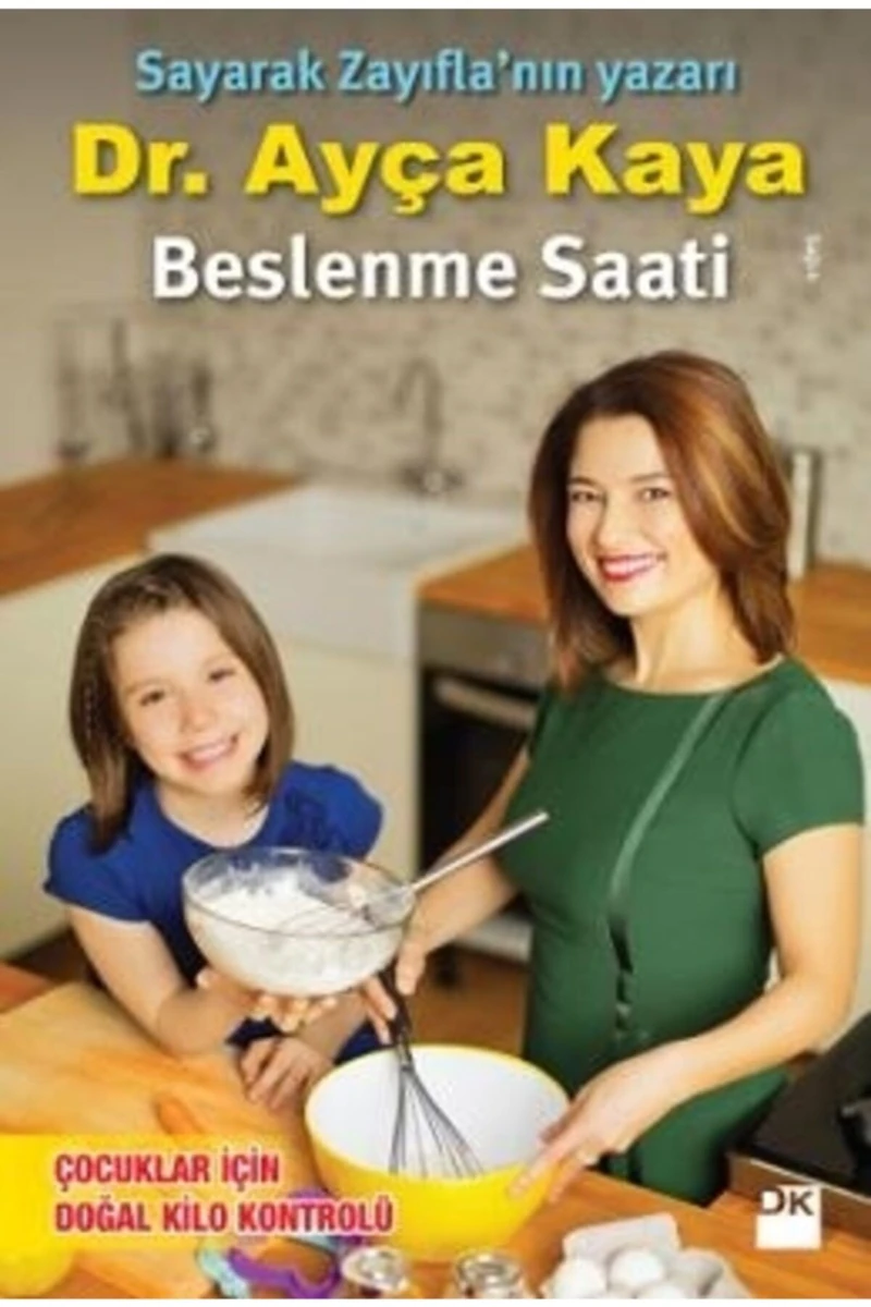 Beslenme Saati - Ayça Kaya