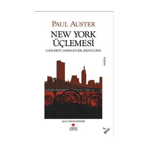 New York Üçlemesi: Cam Kent, Hayaletler, Kilitli Oda - Paul Auster