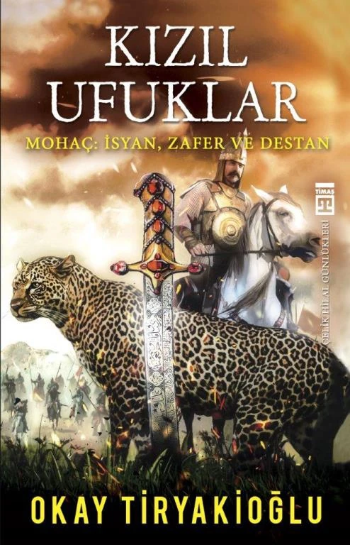 Kızıl Ufuklar – Mohaç: İsyan Zafer Ve Destan