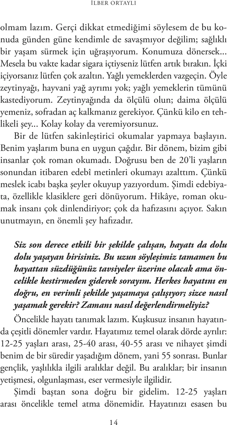Bir Ömür Nasıl Yaşanır? - İlber Ortaylı