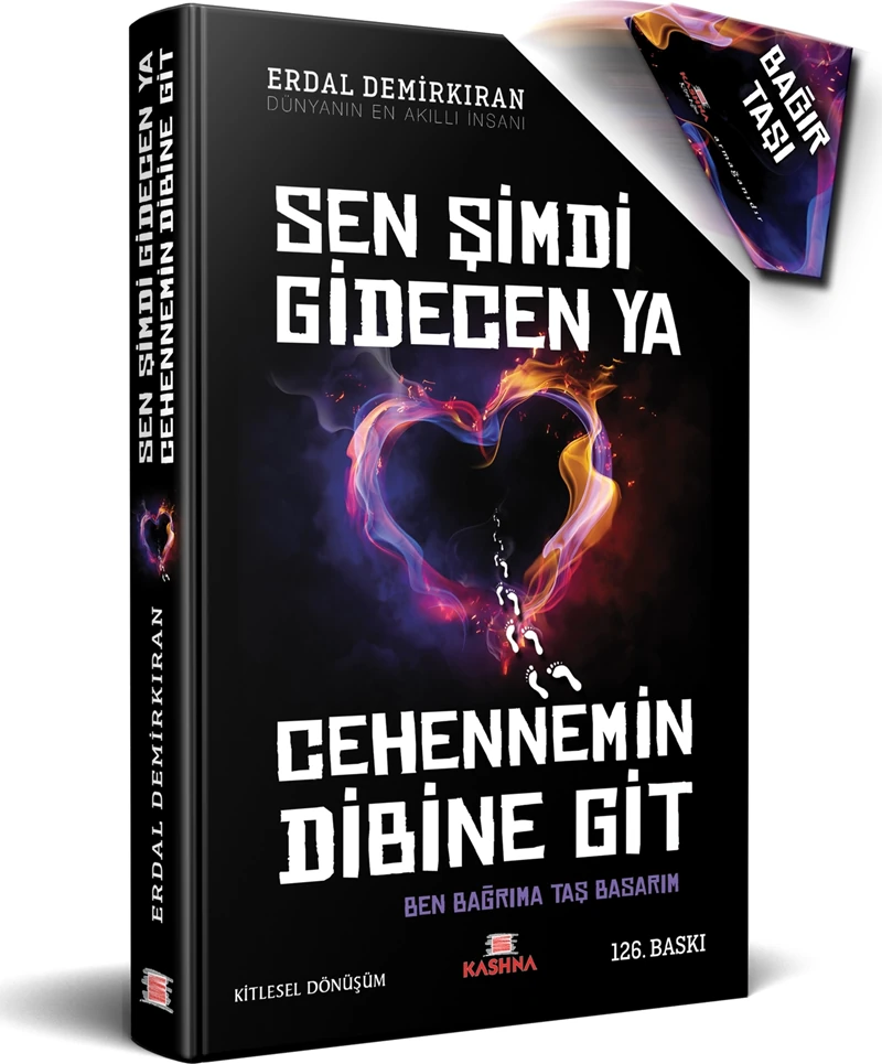 Sen Şimdi Gidecen ya Cehennemin Dibine Git - Erdal Demirkıran