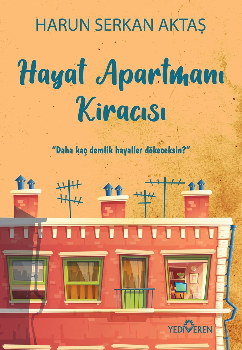 Hayat Apartmanı Kiracısı - Harun Serkan Aktaş