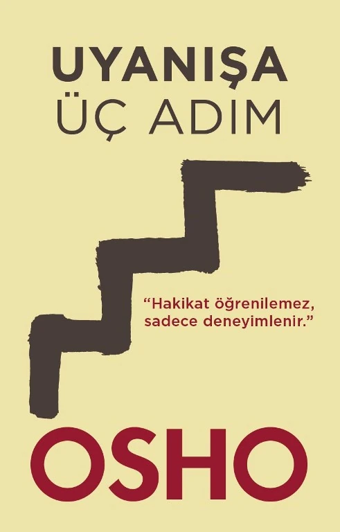 Uyanışa Üç Adım - Osho