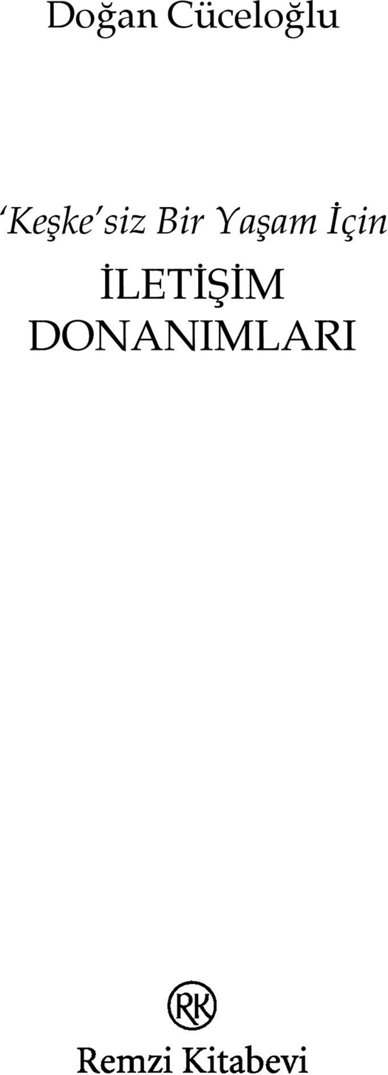 İletişim Donanımları - Doğan Cüceloğlu