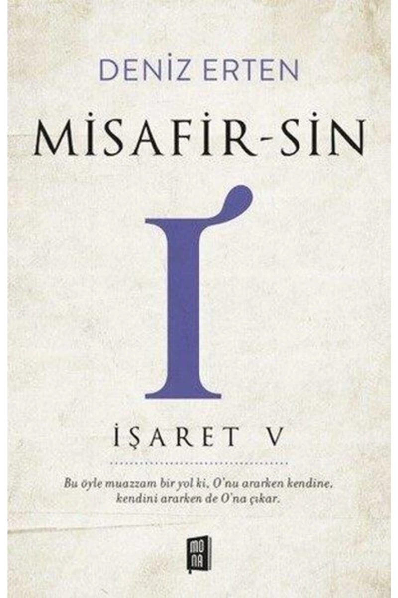 Misafirsin I İşaret V - Deniz Erten
