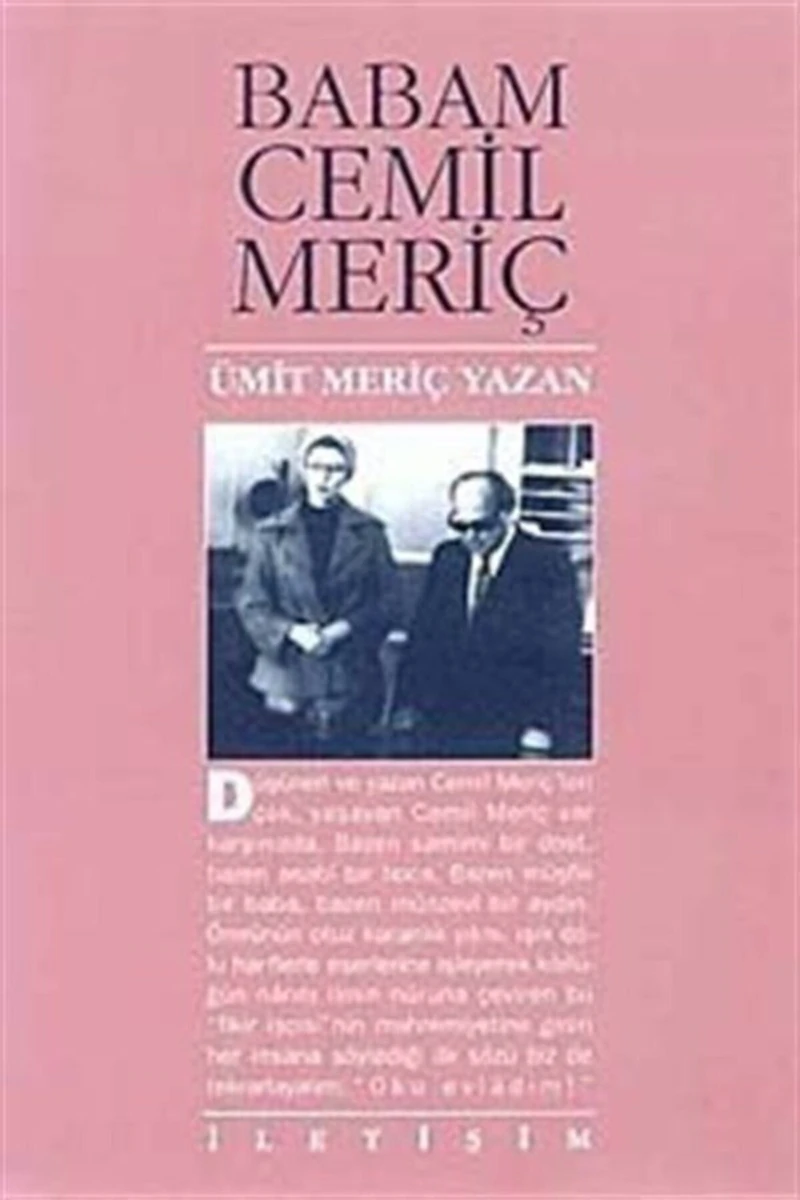 Babam Cemil Meriç - Ümit Meriç Yazan