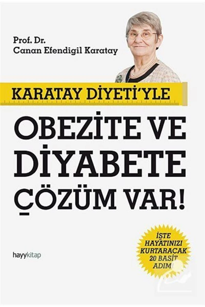 Karatay Diyeti’yle Obezite ve Diyabete Çözüm Var! - Canan Efendigil Karatay