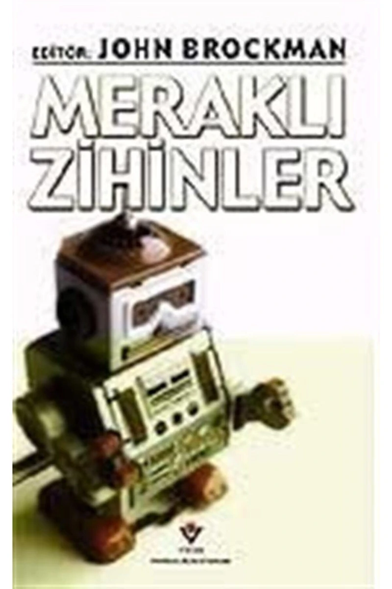 Meraklı Zihinler - John Brockman