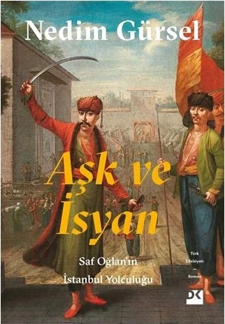 Aşk ve İsyan - Nedim Gürsel