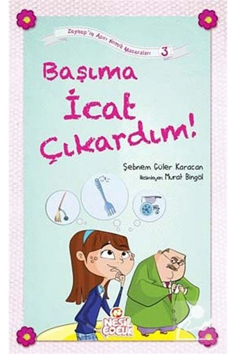 Başıma İcat Çıkardım!-Şebnem Güler Karacan