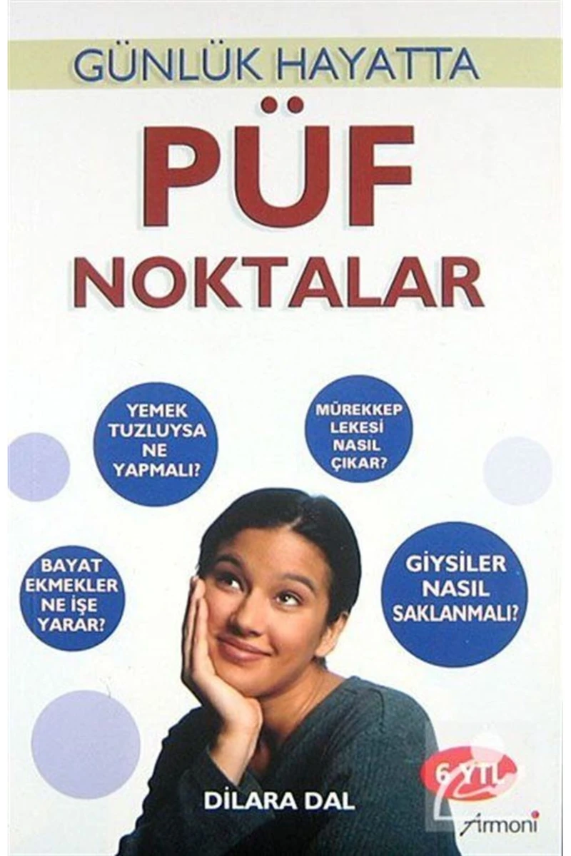 Günlük Hayatta Püf Noktalar - Dilara Dal