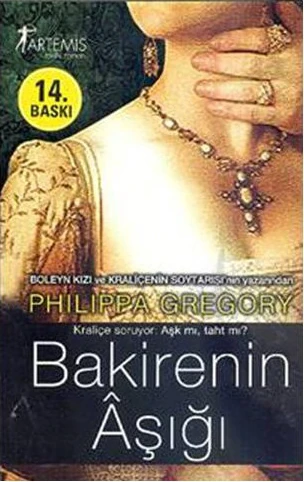 Bakirenin Aşığı - Philippa Gregory