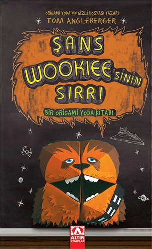 Şans Wookiee’Sinin Sırrı - Tom Angleberger