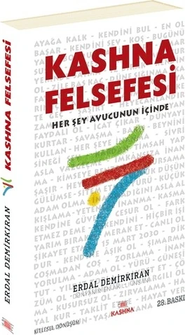 Kashna Felsefesi - (Bana Işık Lazımsa Ben Güneşi İsterim) - Erdal Demirkıran