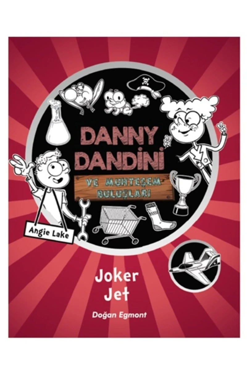 Danny Dandini Ve Muhteşem Buluşları Joker Jet - Angıe Lake