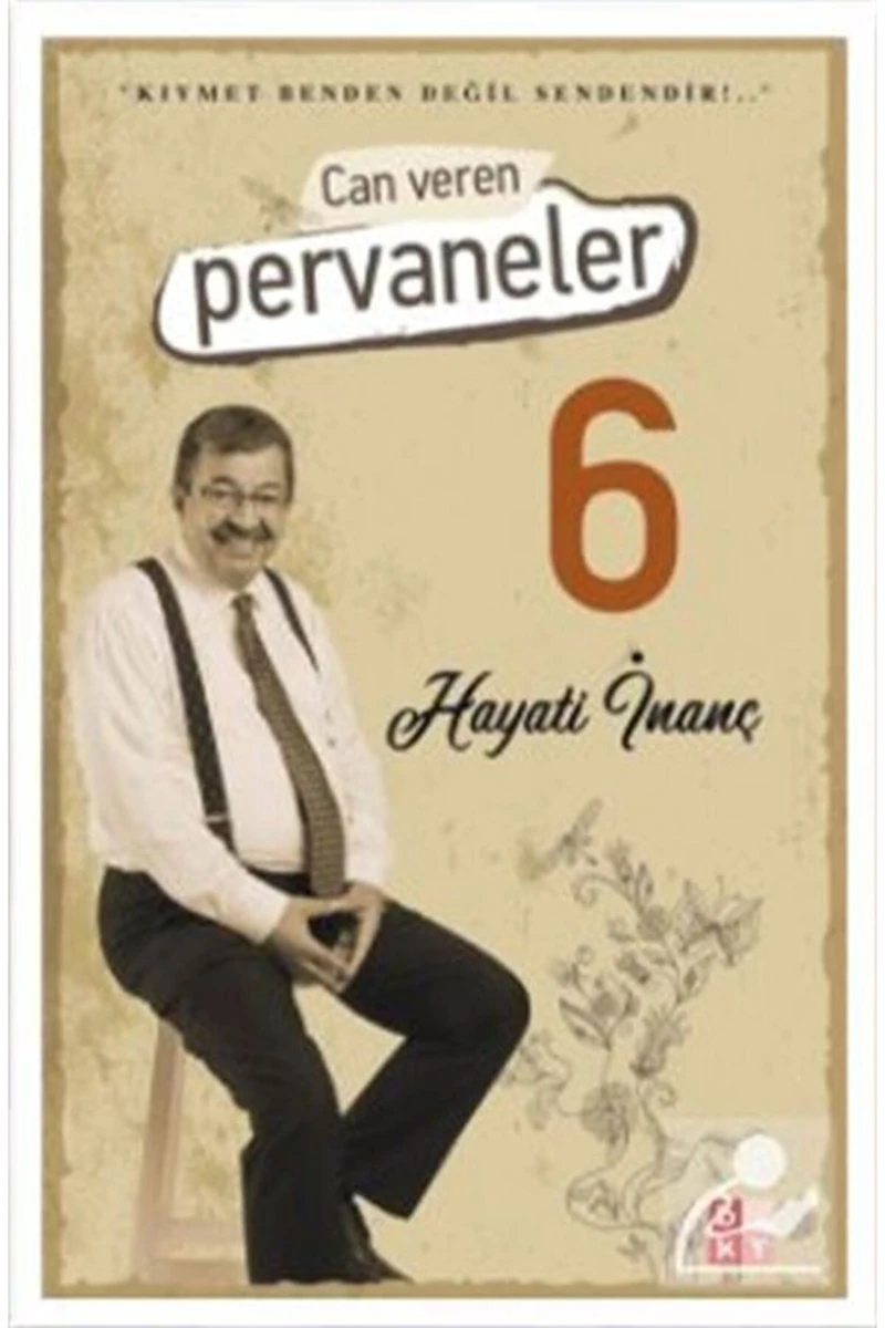 Can Veren Pervaneler 6 - Hayati İnanç