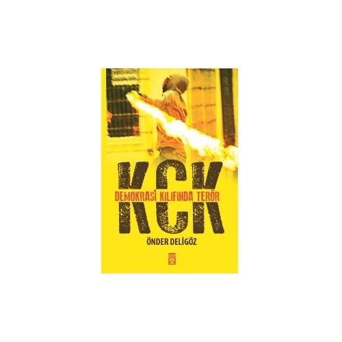 Kck: Demokrasi Kılıfında Terör-Önder Deligöz