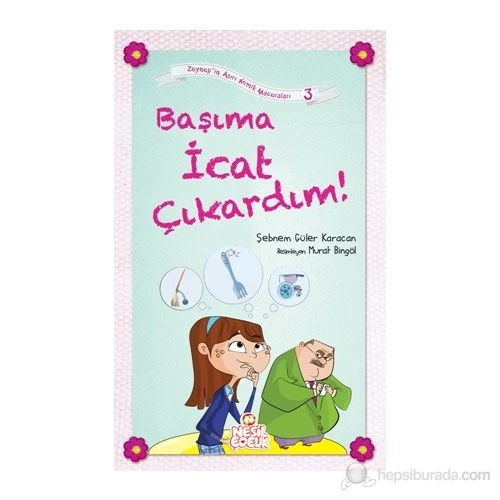 Başıma İcat Çıkardım!-Şebnem Güler Karacan