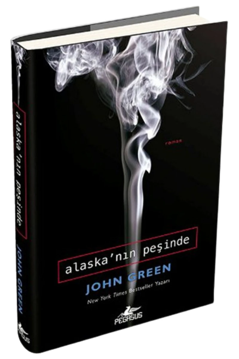 Alaska'nın Peşinde - Ciltli - John Green