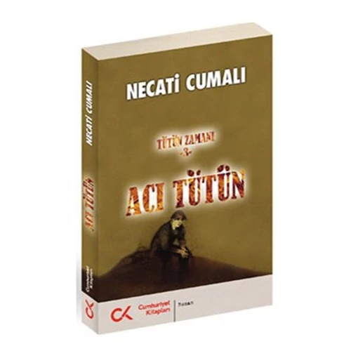 Acı Tütün - Tütün Zamanı 3 - Necati Cumalı