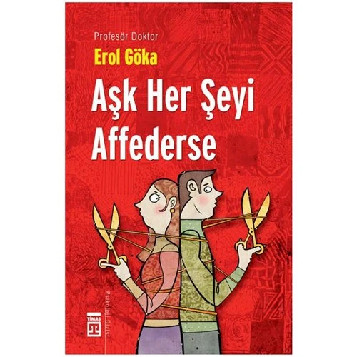 Aşk Her Şeyi Affederse - Erol Göka