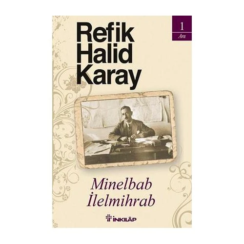 Minelbab İlelmihrab - Refik Halid Karay